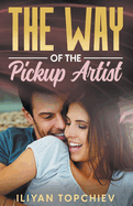 The Way of the Pickup Artist