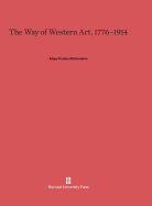 The Way of Western Art, 1776-1914