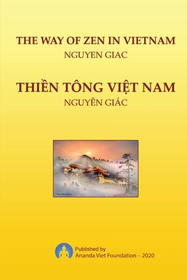 The Way of Zen in Vietnam - Foundation, Ananda Viet, and Giac, Nguyen