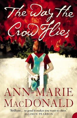 The Way the Crow Flies - MacDonald, Ann-Marie