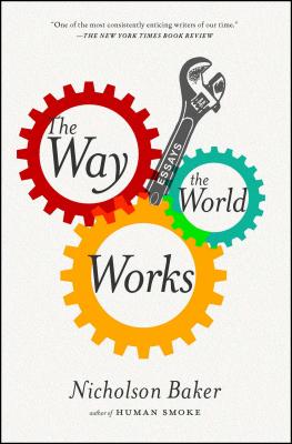The Way the World Works - Baker, Nicholson