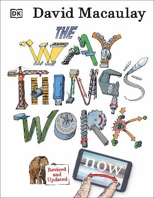 The Way Things Work Now - Macaulay, David, and Ardley, Neil