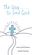 The Way......to find God