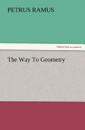 The Way to Geometry