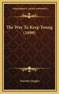 The Way to Keep Young (1899)