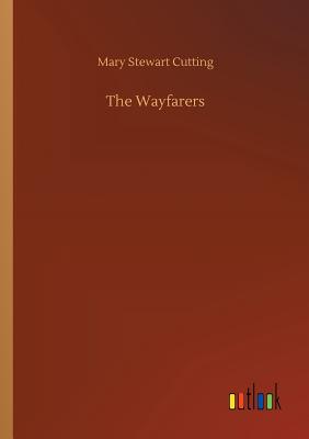 The Wayfarers - Cutting, Mary Stewart