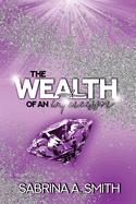 The Wealth of An Intercessor