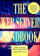 The Web Server Handbook - Palmer, Peter, and Chenette, Anne