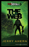 The Web: The Survivalist
