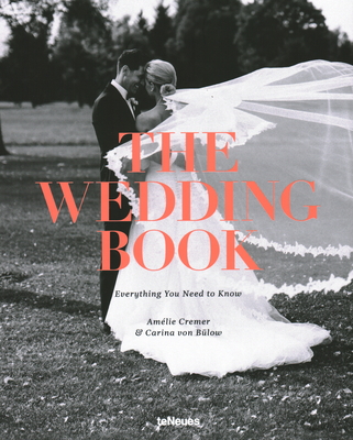 The Wedding Book: For Every Season - Bulow, Carina von, and Cremer, Amelie
