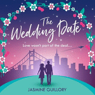 The Wedding Date: A 'warm, sexy gem of a novel'!
