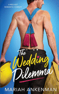 The Wedding Dilemma