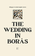 The Wedding in Bor?s: Bilingual Swedish-English Stories