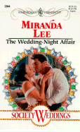 The Wedding-Night Affair: Society Weddings - Lee, Miranda