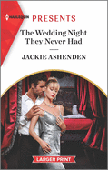 The Wedding Night They Never Had: An Uplifting International Romance