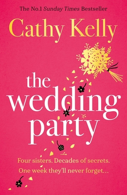 The Wedding Party: The unmissable read from The Number One Irish Bestseller! - Kelly, Cathy