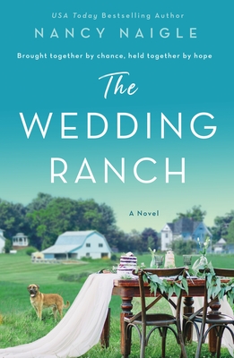 The Wedding Ranch - Naigle, Nancy