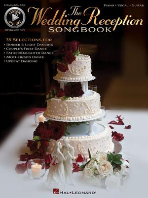 The Wedding Reception Songbook: Includes Access to Online Audio - Hal Leonard Corp (Creator)