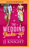 The Wedding Shake-Up