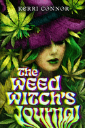 The Weed Witch's Journal