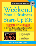 The Weekend Small Business Start-Up Kit - Warda, Mark, J.D.