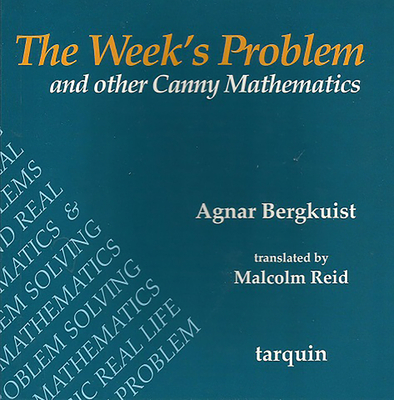 The Week's Problem - Bergkuist, Agnar, and Reid, Malcolm (Translated by)