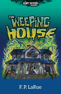 The Weeping House