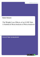 The Weight Loss Effects of an Lchf Diet. a Statistical Meta-Analysis of Meta-Analyses