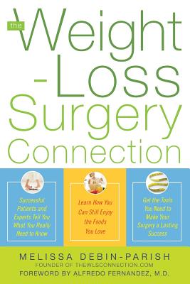 The Weight-Loss Surgery Connection - Debin-Parish, Melissa