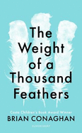 The Weight of a Thousand Feathers