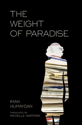 The Weight of Paradise - Humaydan, Iman