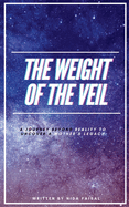 The Weight Of The Veil