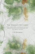 The Weights We Carry: Poems from a solo bike-packing journey around the Scottish Highlands and the Orkney Islands