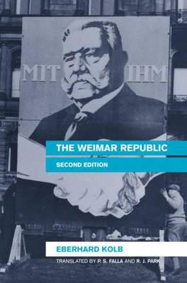 The Weimar Republic - Kolb, Eberhard