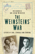 The Weinsteins' War: Letters of Love, Struggle and Survival