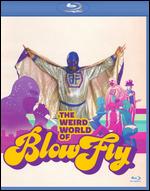 The Weird World of Blowfly [Blu-ray] - Jon Furmanski