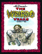 The Weirdo Years by R. Crumb: 1981-'93