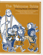 The Welcome Table: Planning Masses with Children