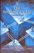 The Welfare Paradox: Income Maintenance and Personal Social Services in Norway and Britain, 1946-1966