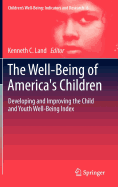 The Well-Being of America's Children: Developing and Improving the Child and Youth Well-Being Index