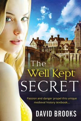 The Well Kept Secret: a Secret Textbook - Brooks Ph D, David