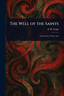The Well of the Saints