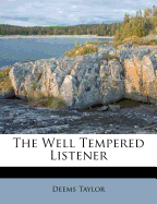 The Well Tempered Listener