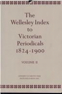 The Wellesley Index to Victorian Periodi: Volume II