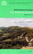 The Welsh borderland - Earp, J.R., and British Geological Survey, and Hains, B.A.