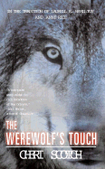 The Werewolf's Touch - Scotch, Cheri