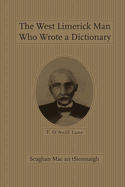 The West Limerick Man Who Wrote a Dictionary: T. O'Neill Lane