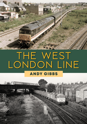 The West London Line - Gibbs, Andy