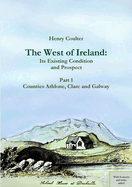 The West of Ireland: Its Existing Condition and Prospect, Part 1