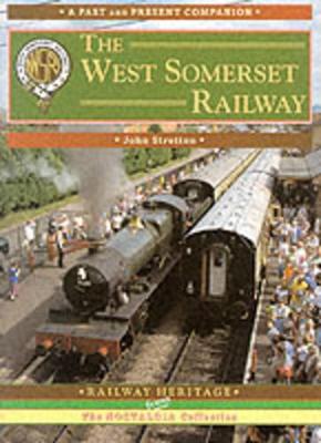 The West Somerset Railway - Stretton, John